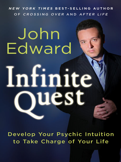 Title details for Infinite Quest by John Edward - Available